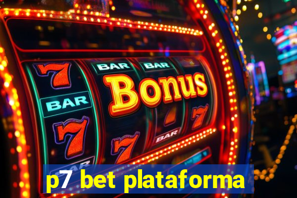 p7 bet plataforma